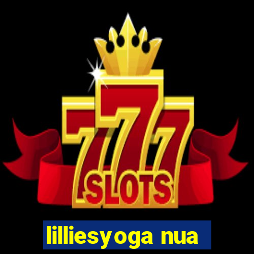 lilliesyoga nua